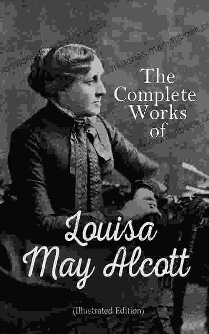 Louisa May Alcott, Author Of Little Women, Work, A Story Of Experience, A Modern Mephistopheles, Eight Cousins, And Jo's Boys Currents And Tides Louisa May Alcott