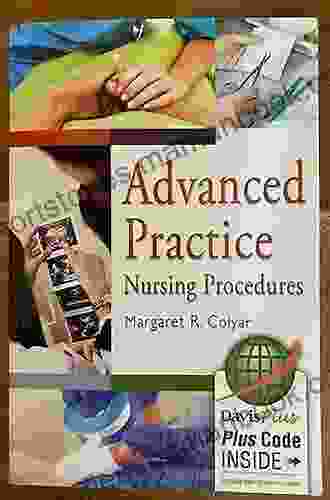 Advanced Practice Nursing Procedures Margaret R Colyar