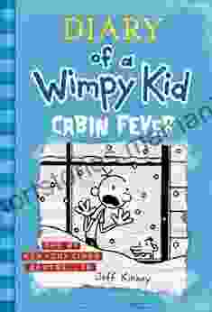 Cabin Fever (Diary of a Wimpy Kid 6)