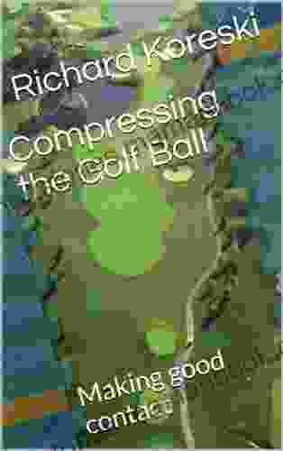 Compressing The Golf Ball: Making Good Contact (How To Play Golf From The Very Beginning 2)