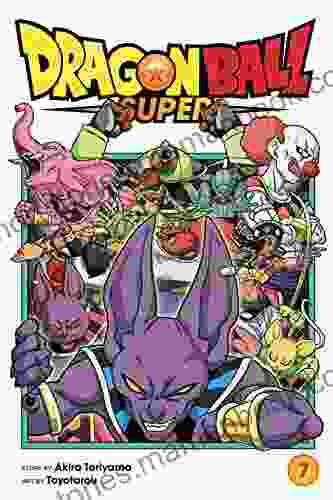 Dragon Ball Super Vol 7: Universe Survival The Tournament of Power Begins