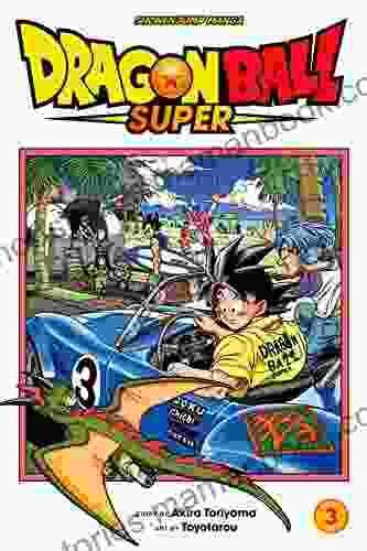 Dragon Ball Super Vol 3: Zero Mortal Project