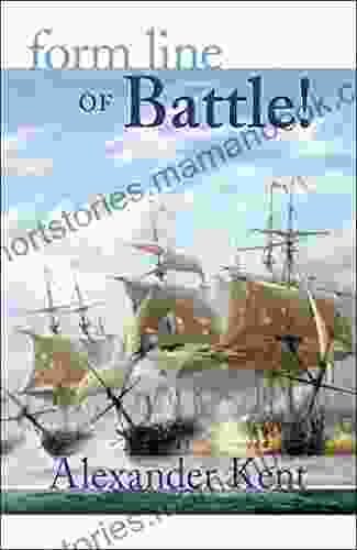 Form Line Of Battle : The Richard Bolitho Novels (The Bolitho Novels 9)