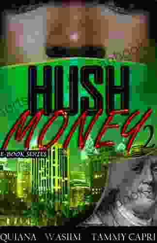 Hush Money 2: Ashlee s Story Quiana