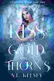 Kiss Of Gold And Thorns: Short LGBT Fairy Tales