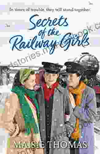 Secrets Of The Railway Girls (The Railway Girls 2)