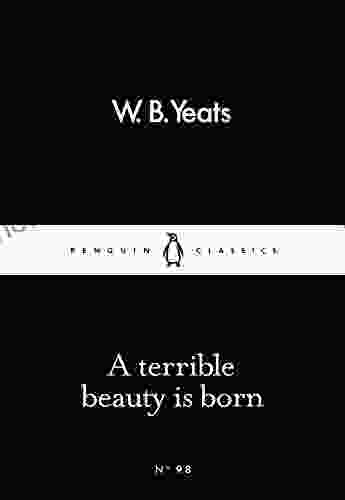 A Terrible Beauty Is Born (Penguin Little Black Classics)