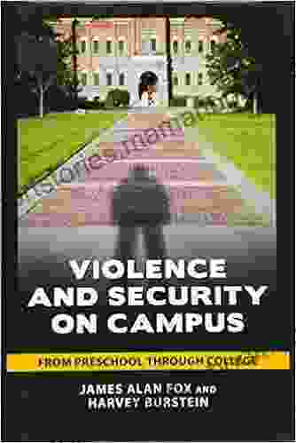 Violence And Security On Campus: From Preschool Through College