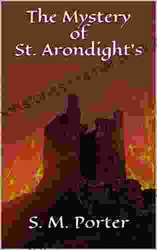 The Mystery Of St Arondight S (Archaeological Adventures 1)