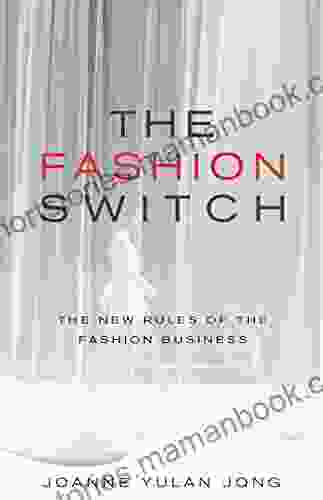 The Fashion Switch: The New Rules of the Fashion Business