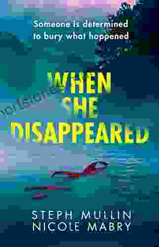 When She Disappeared: The twisty new psychological thriller that will keep you turning the pages in 2024