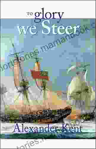 To Glory We Steer (The Bolitho Novels 5)