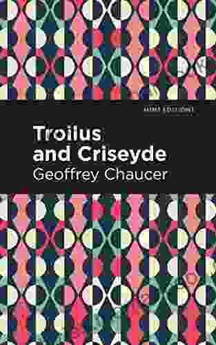 Troilus and Criseyde (Mint Editions Poetry and Verse)