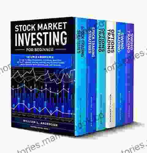 Stock Market Investing for Beginners: The Bible 6 in 1: Stock Trading Strategies Technical Analysis Options Pricing and Volatility Strategies Swing and Day Trading with Options