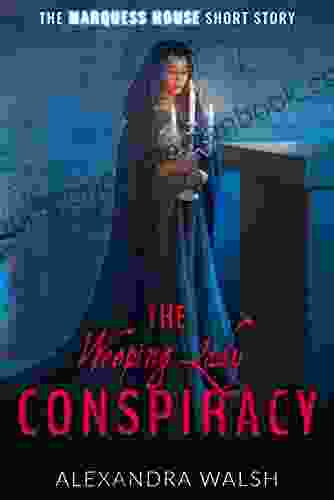 The Weeping Lady Conspiracy : A Marquess House Saga Short Story